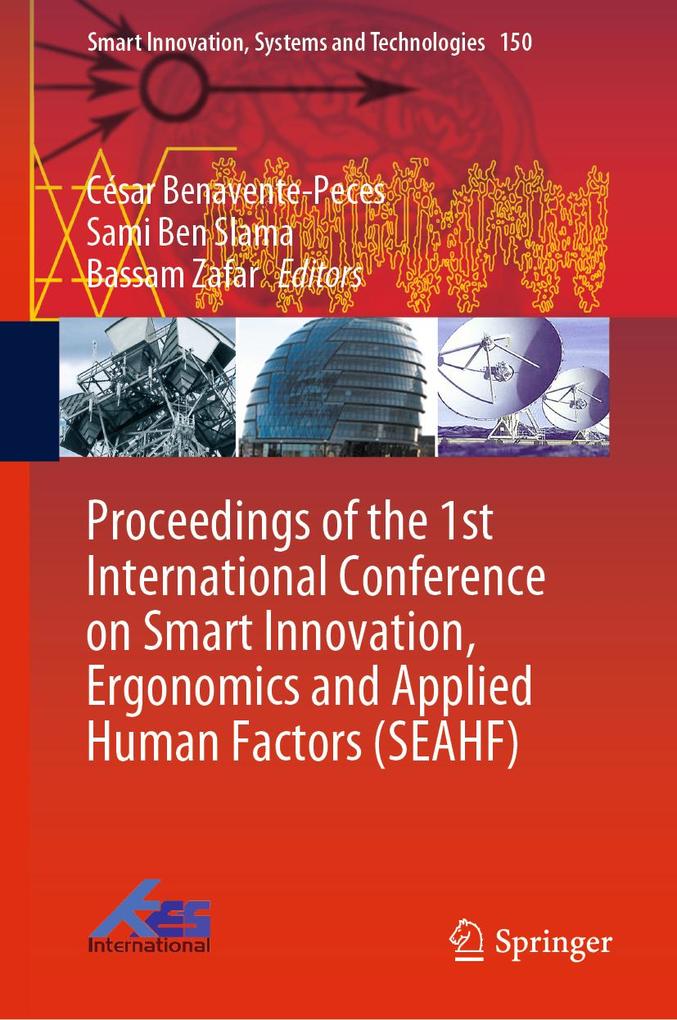 Proceedings of the 1st International Conference on Smart Innovation Ergonomics and Applied Human Factors (SEAHF)