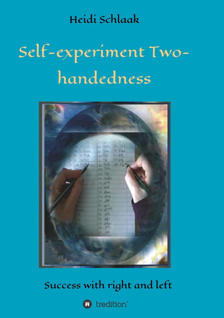Self-Experiment Two-handedness