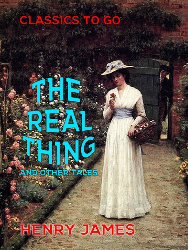 The Real Thing and Other Tales