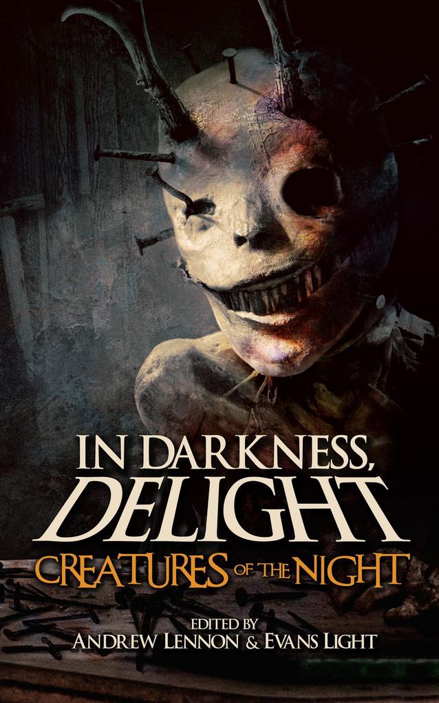 Creatures of the Night (In Darkness Delight #2)