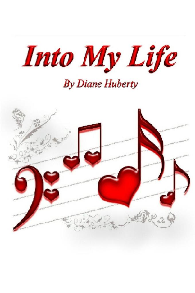 Into My Life