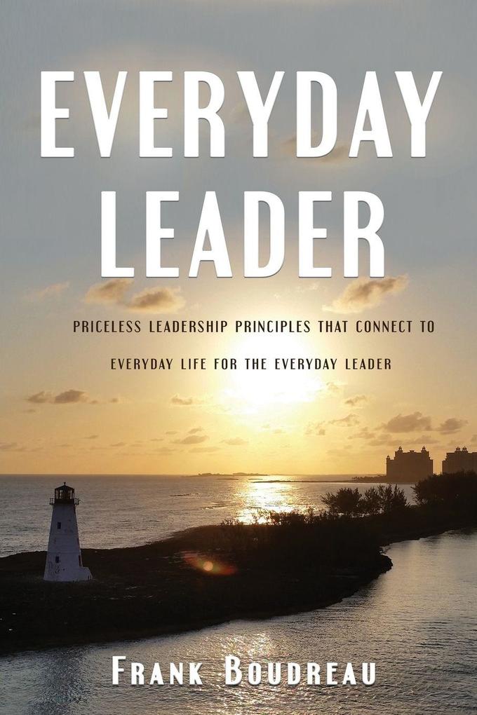 The Everyday Leader
