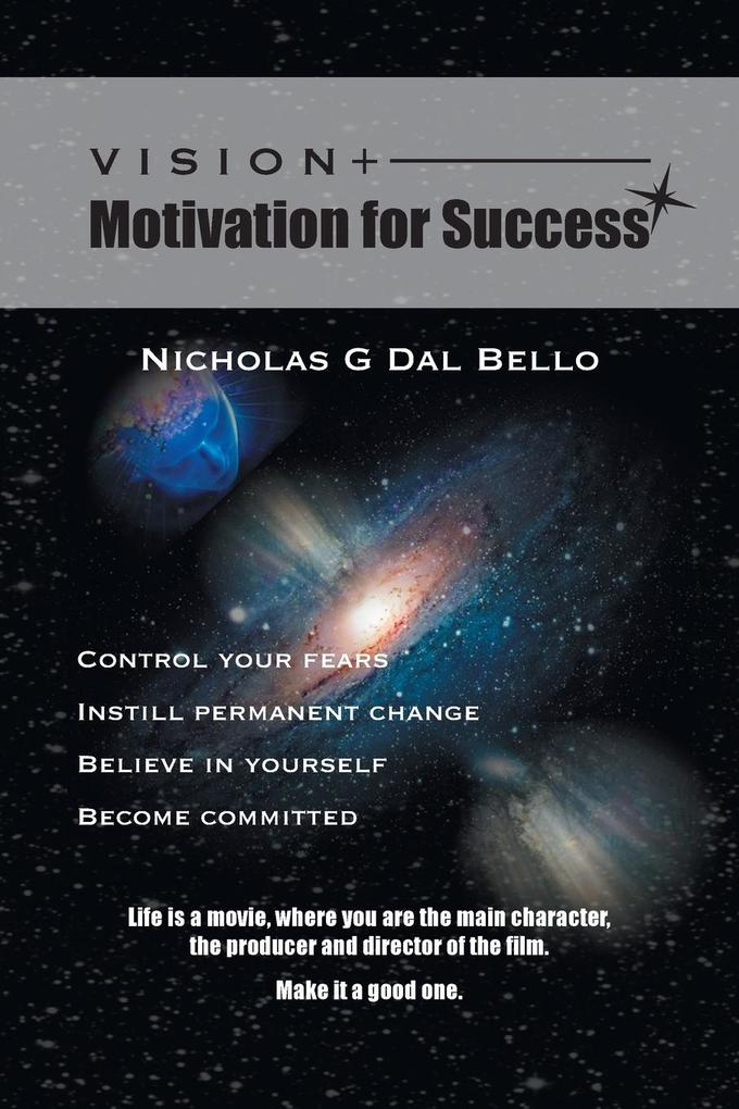 Vision + Motivation for Success
