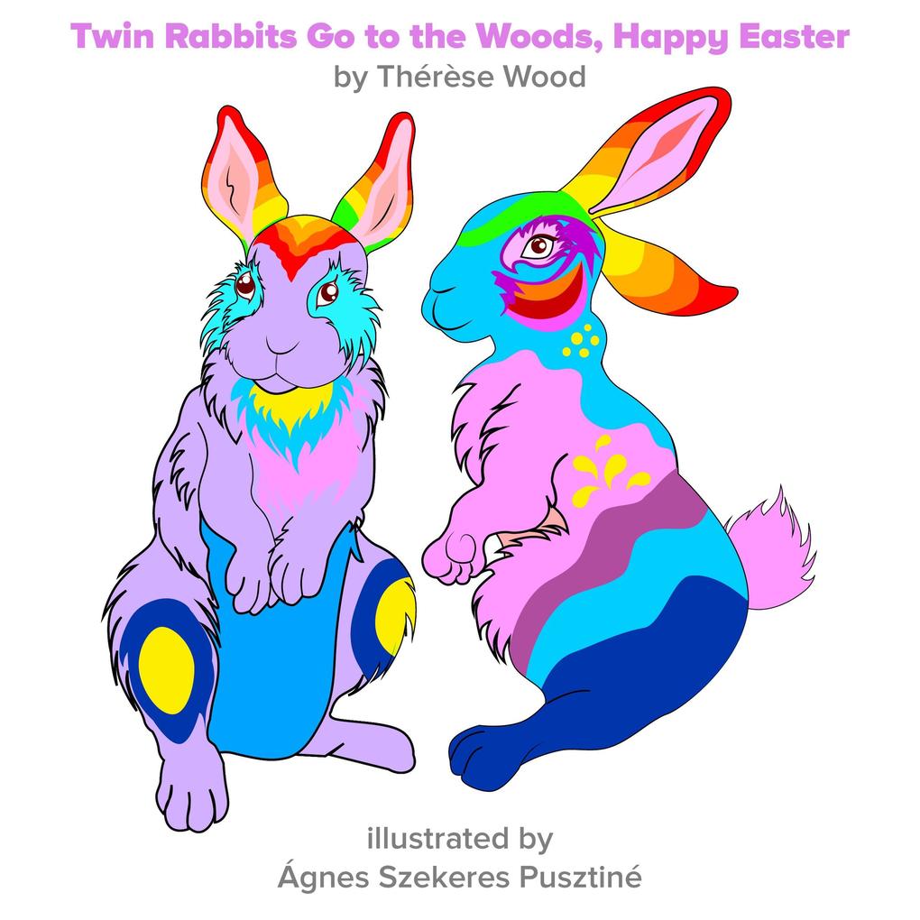 Twin Rabbits Go to the Woods Happy Easter