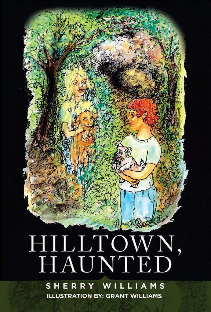 Hilltown Haunted