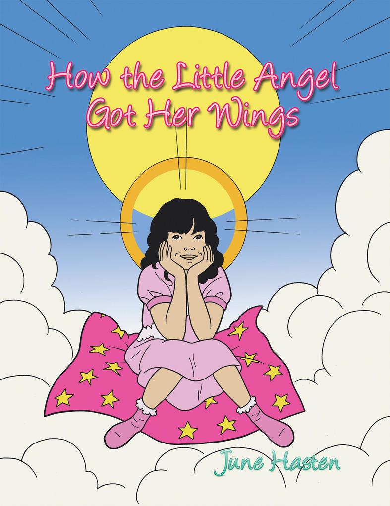 How the Little Angel Got Her Wings