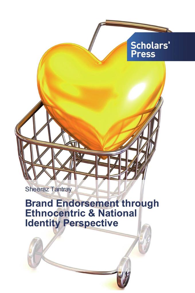 Brand Endorsement through Ethnocentric & National Identity Perspective