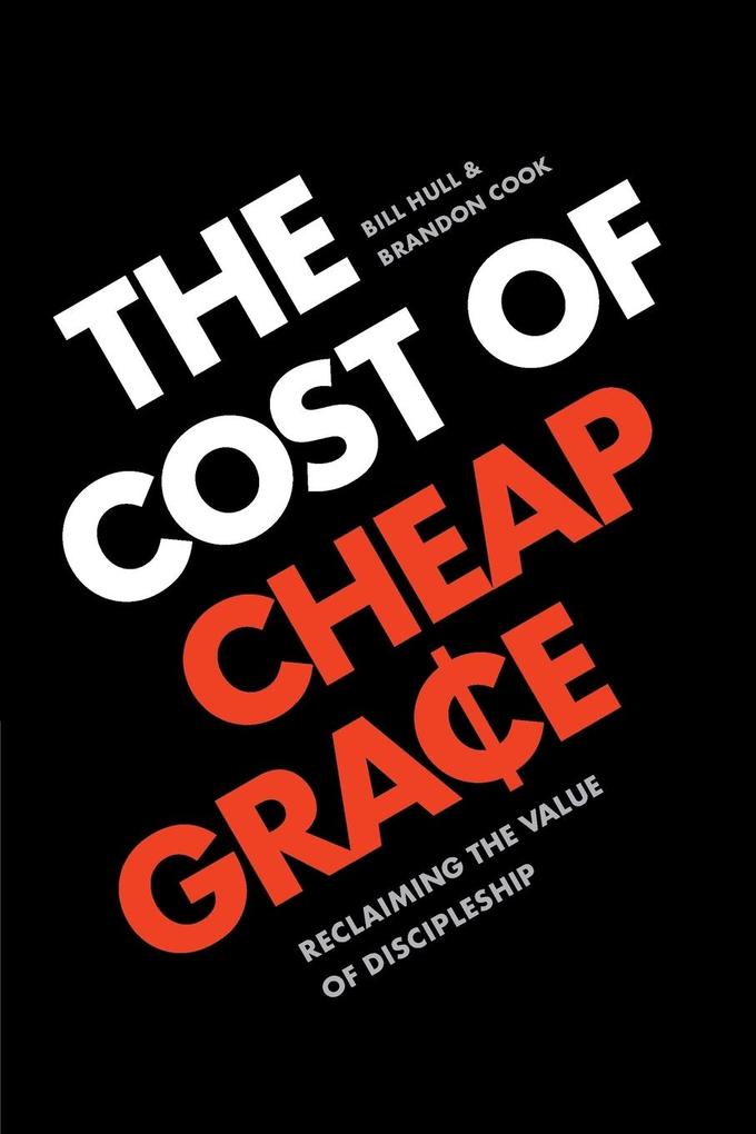 The Cost of Cheap Grace