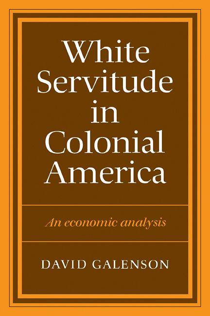 White Servitude in Colonial America