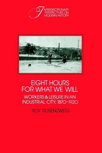 Eight Hours for What We Will