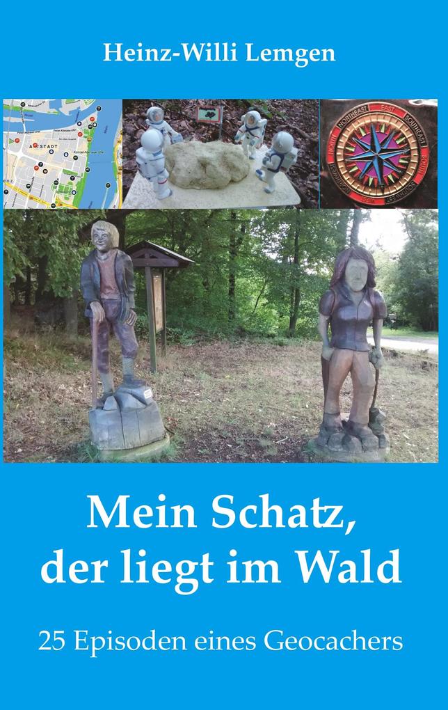 Mein Schatz der liegt im Wald