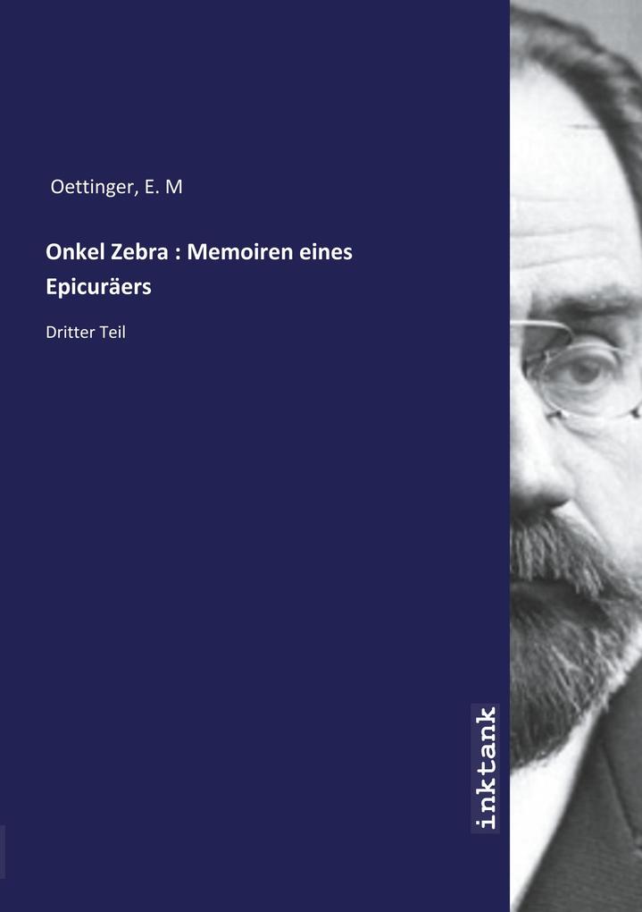 Image of Onkel Zebra : Memoiren eines Epicuräers