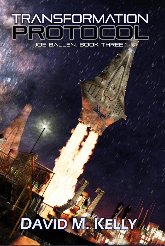 Transformation Protocol: Joe Ballen Book Three