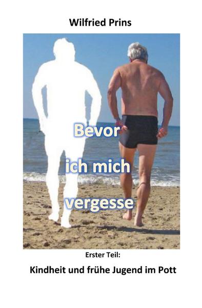 Image of Bevor ich mich vergesse