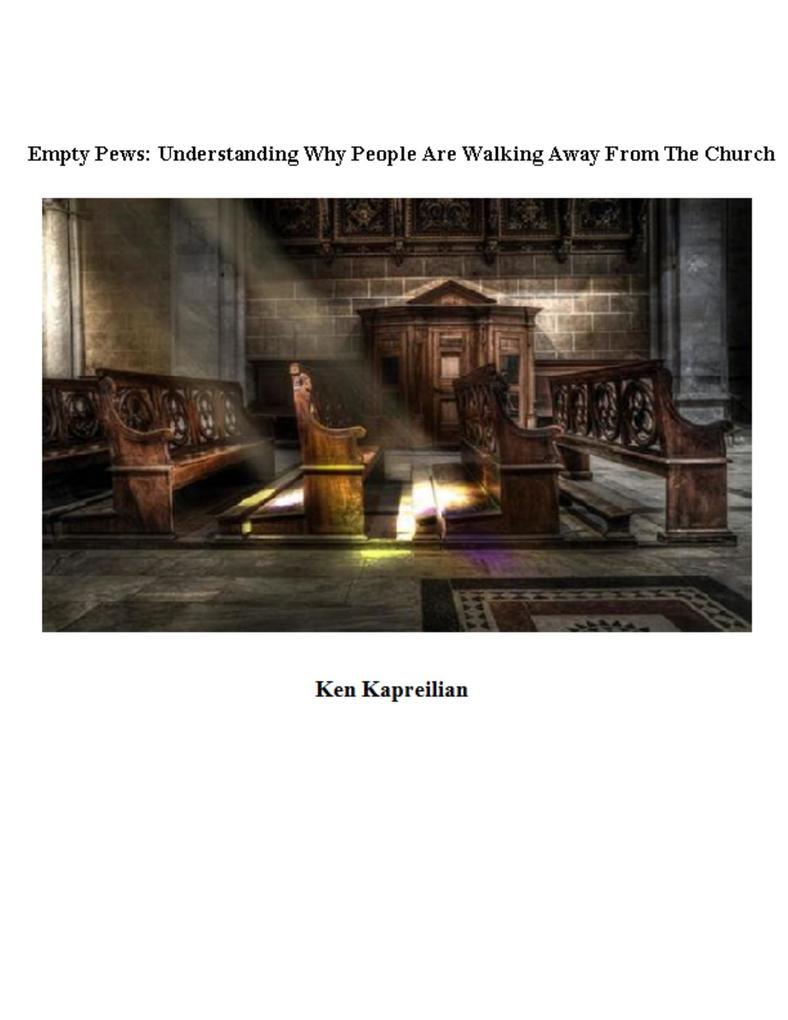 Empty Pews: Understanding Why People Are Walking Away From The Church