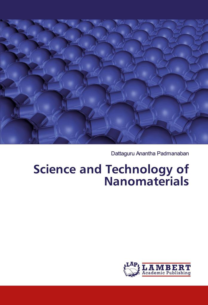 Science and Technology of Nanomaterials