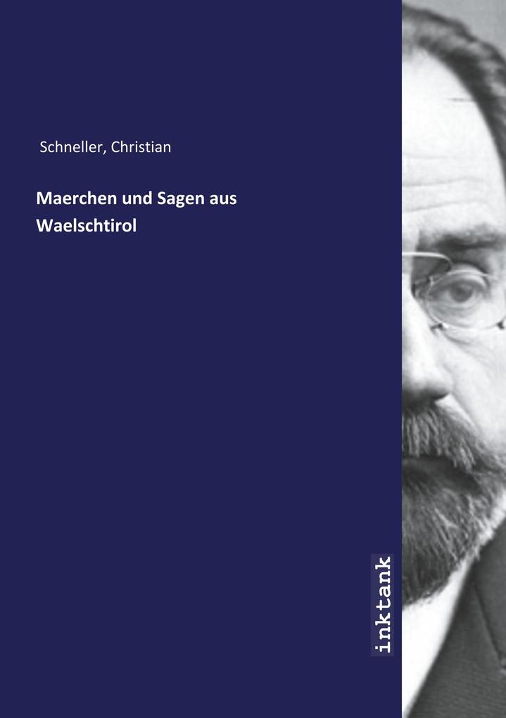 Image of Maerchen und Sagen aus Waelschtirol