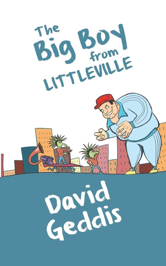 The Big Boy from Littleville