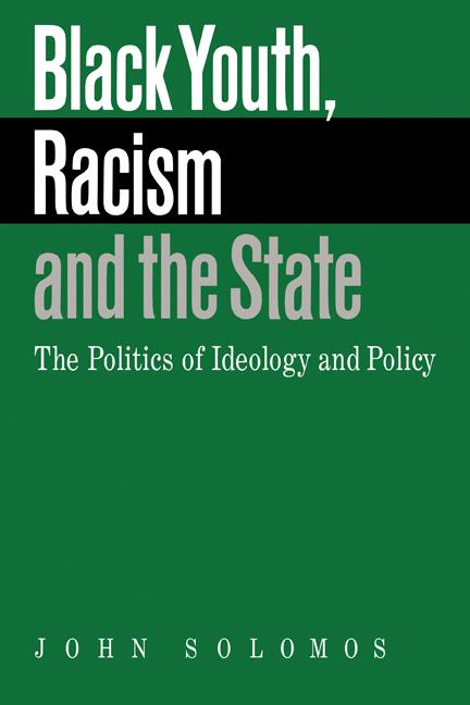 Black Youth Racism and the State