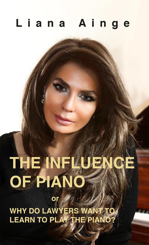 The Influence of Piano
