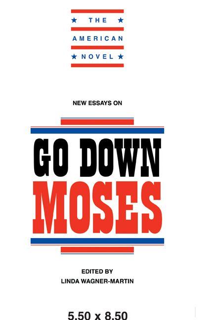 New Essays on Go Down Moses