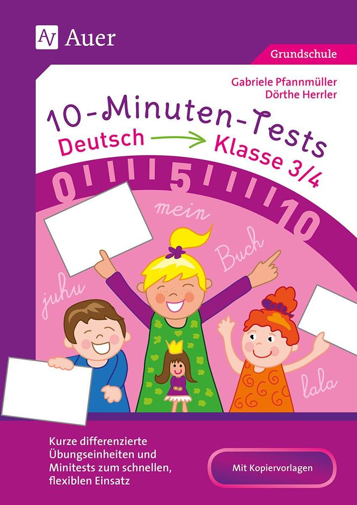 Auer Verlag I.d.aap Lw 10-Minuten-Tests Deutsch - Klasse 3/4