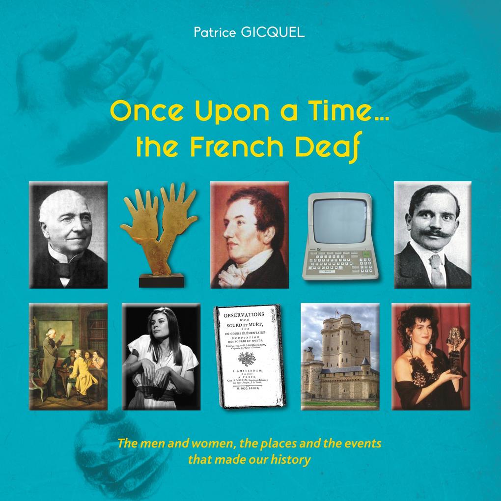 Once upon a time... The french deaf