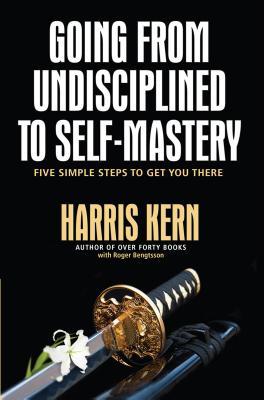 Going from Undisciplined to Self-Mastery