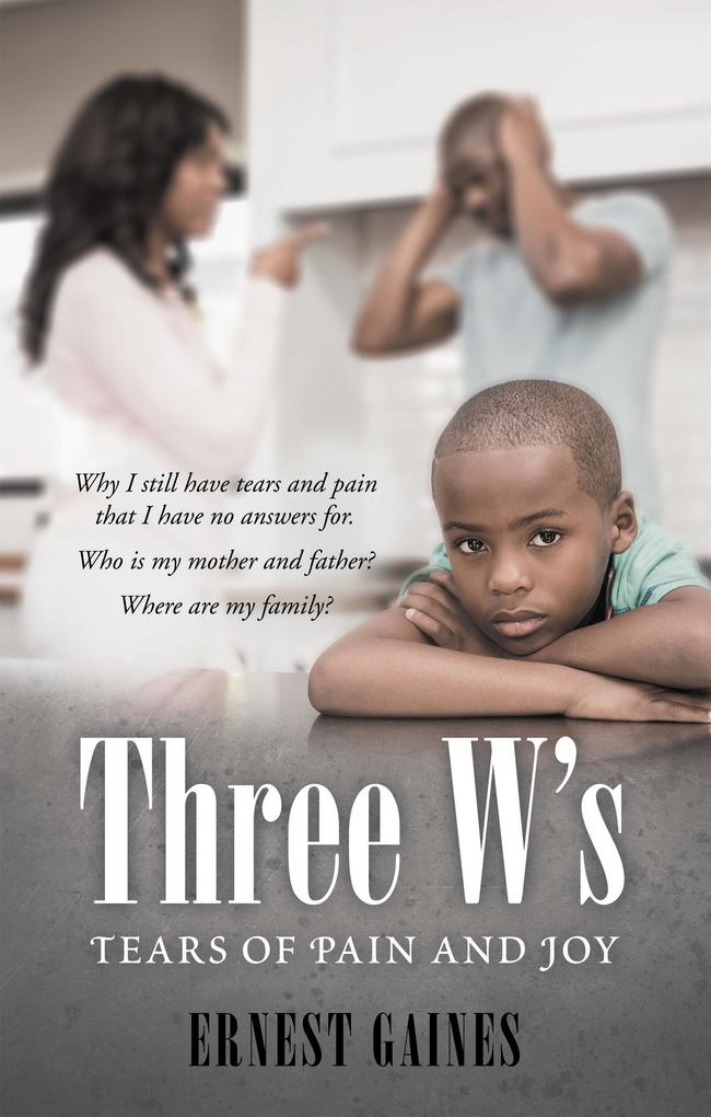 Three W's
