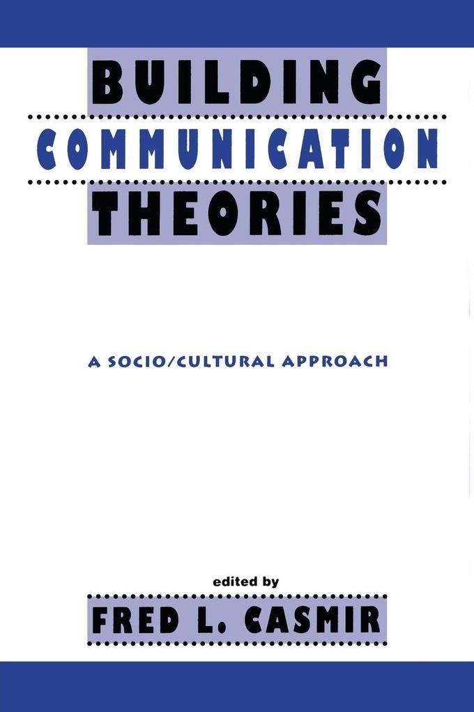 Building Communication Theories