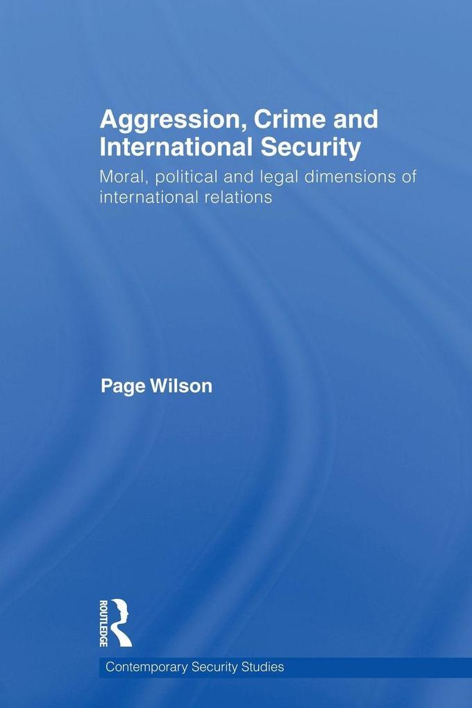 Aggression Crime and International Security