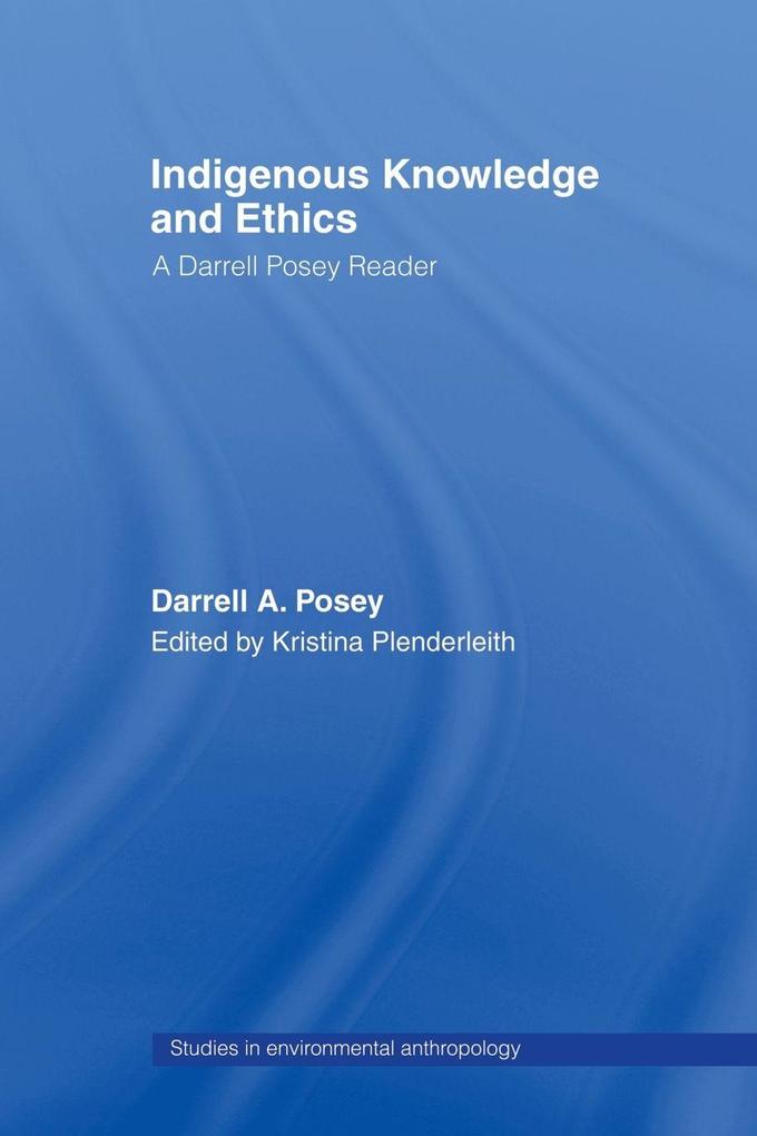 Indigenous Knowledge and Ethics