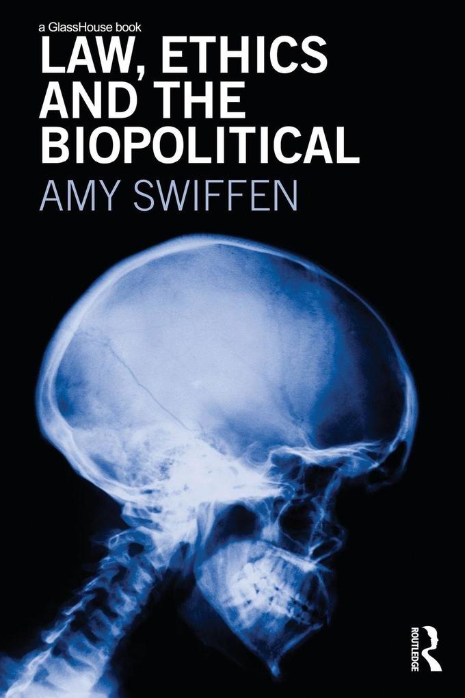 Law Ethics and the Biopolitical