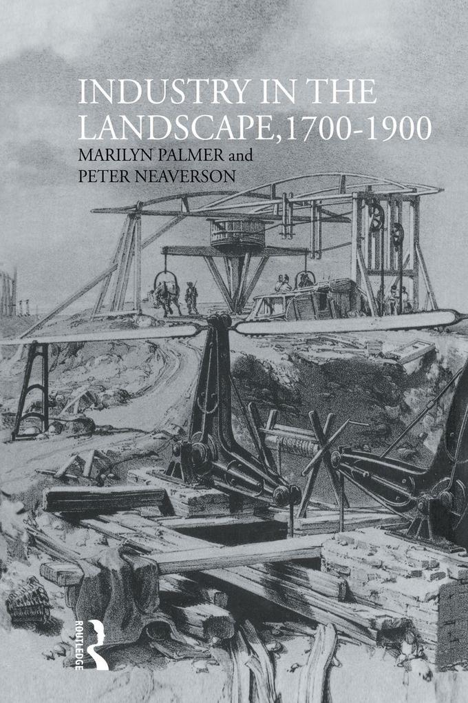 Industry in the Landscape 1700-1900