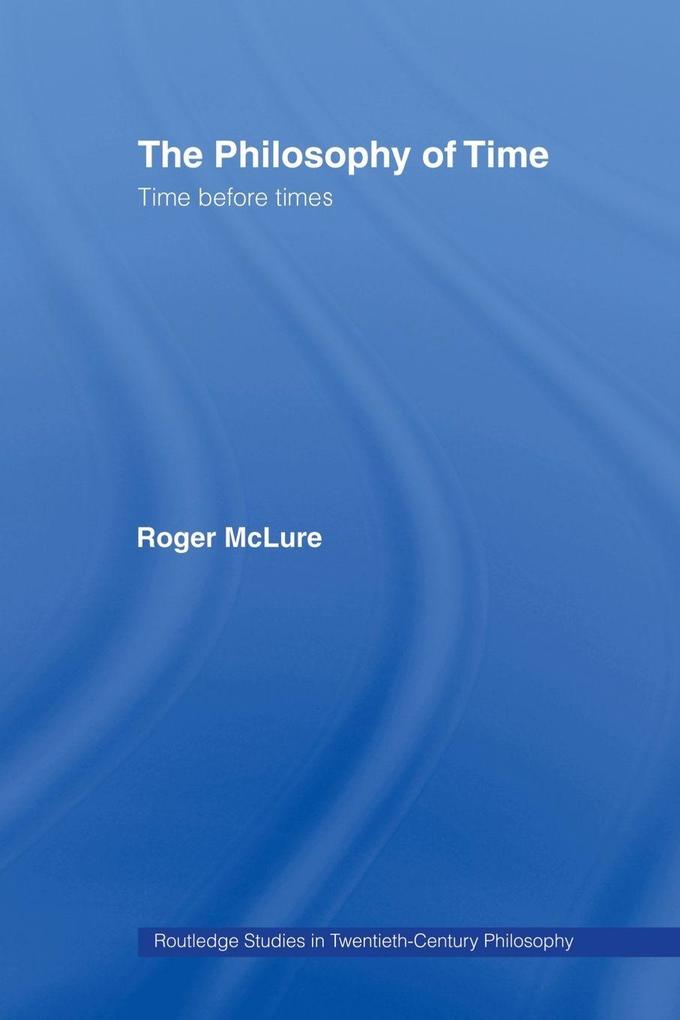 The Philosophy of Time