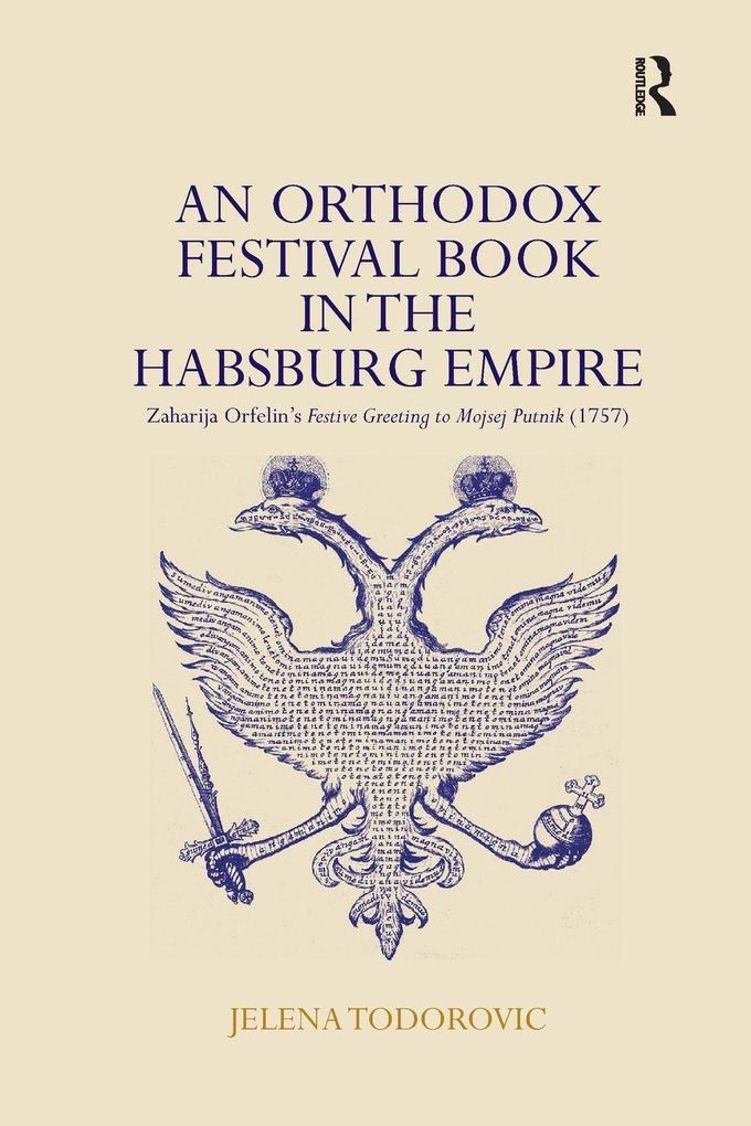 An Orthodox Festival Book in the Habsburg Empire