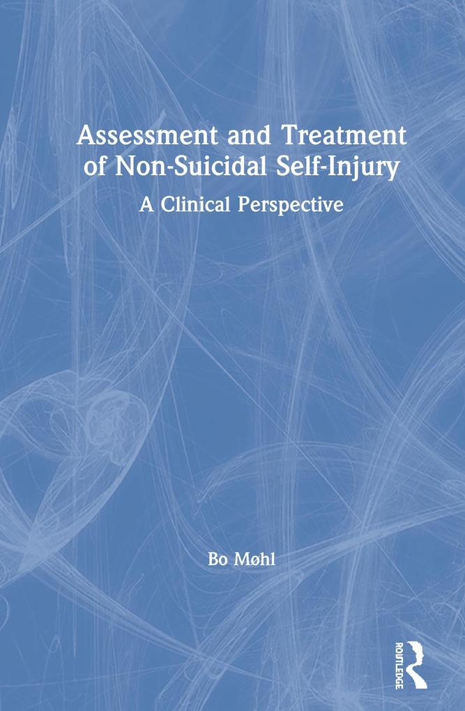 Assessment and Treatment of Non-Suicidal Self-Injury