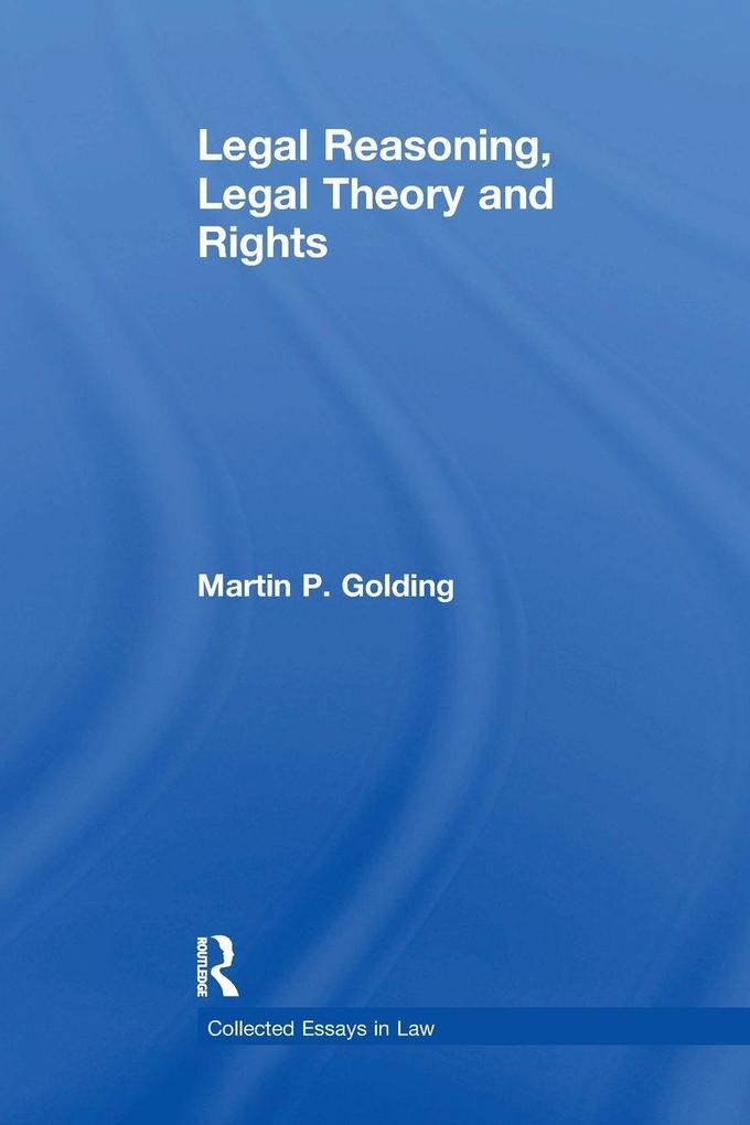 Legal Reasoning Legal Theory and Rights