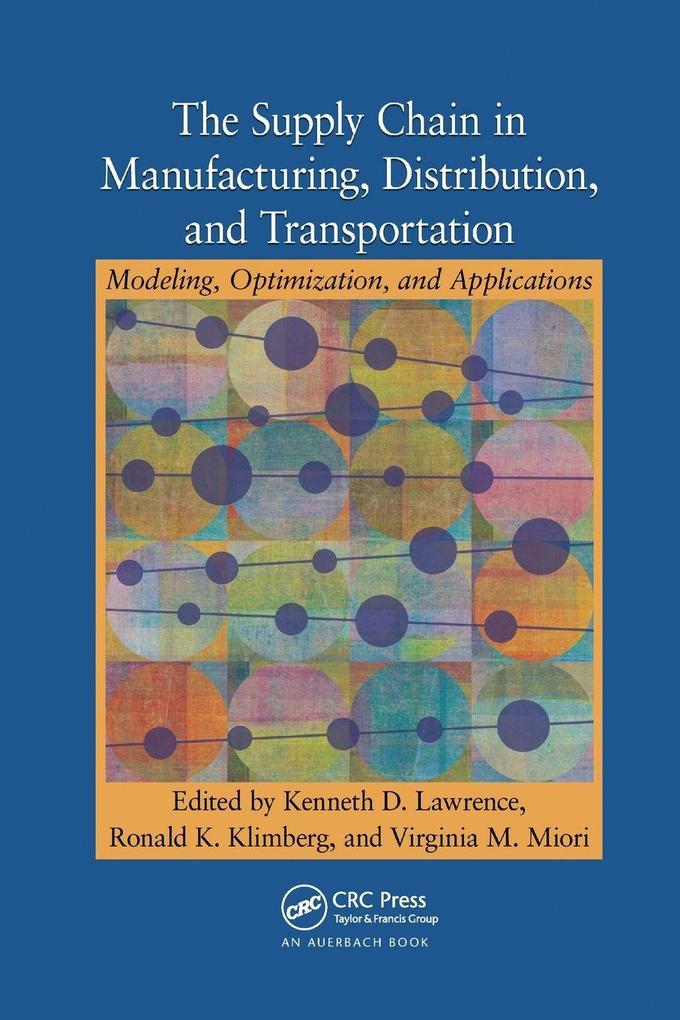 The Supply Chain in Manufacturing Distribution and Transportation