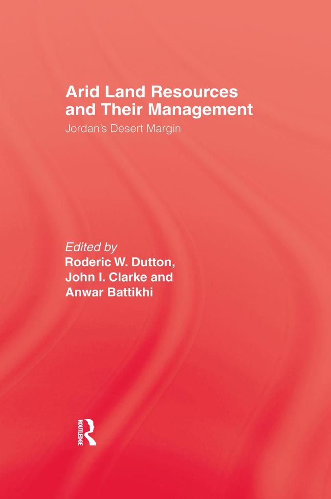 Arid Land Resources and Their Management