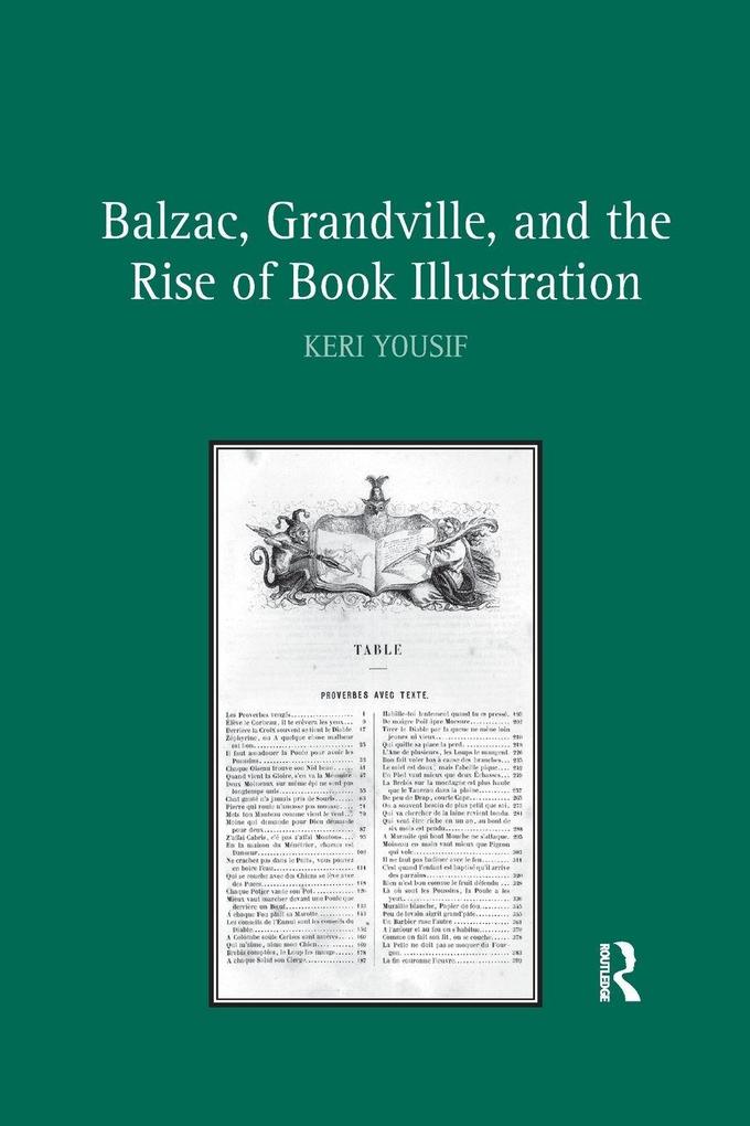 Balzac Grandville and the Rise of Book Illustration
