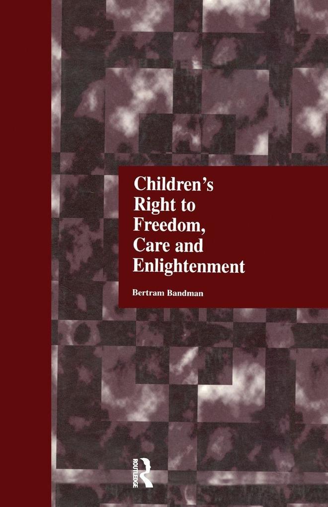 Children's Right to Freedom Care and Enlightenment