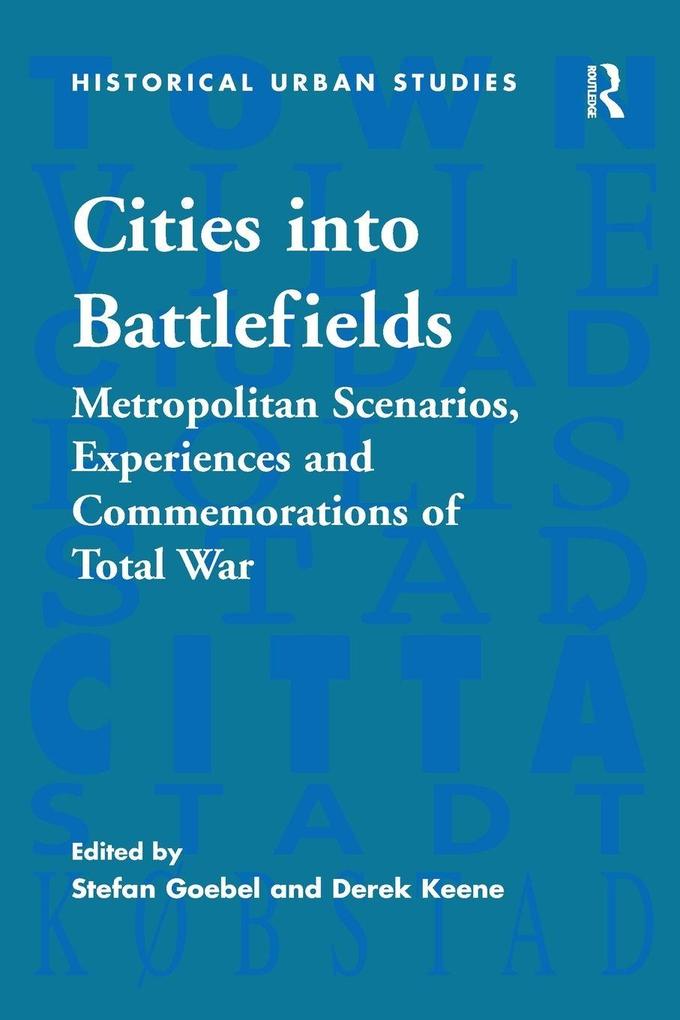 Cities into Battlefields