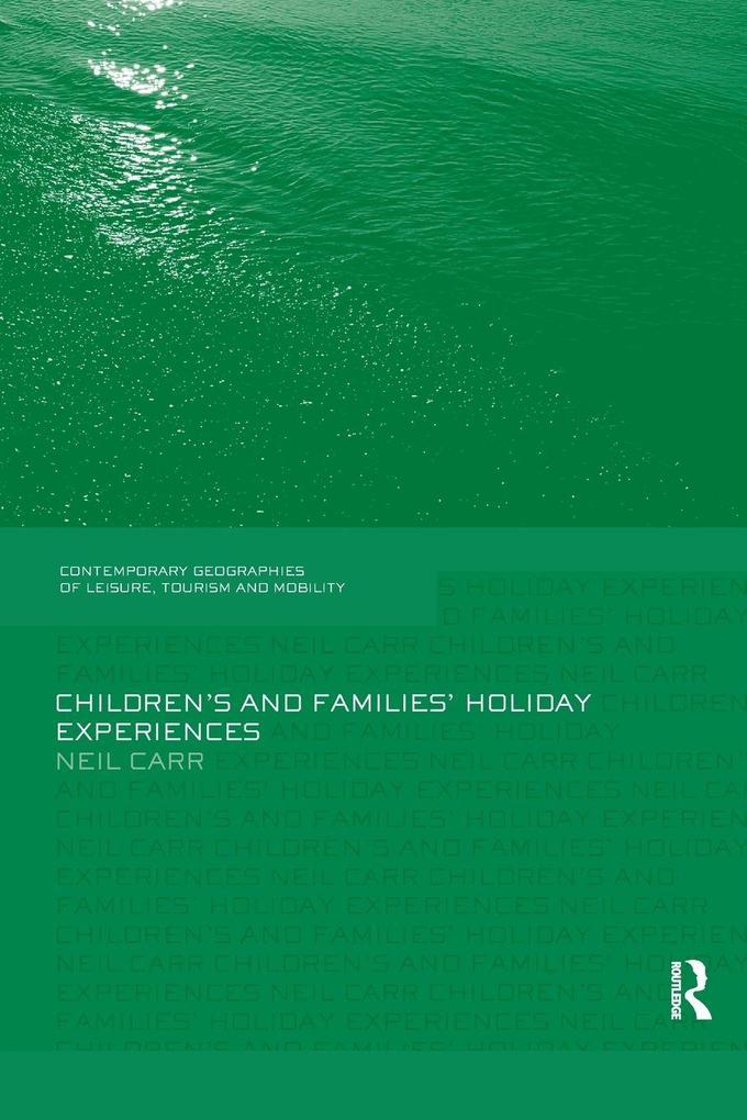 Children's and Families' Holiday Experience