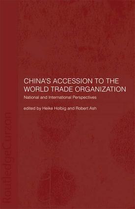 China‘s Accession to the World Trade Organization
