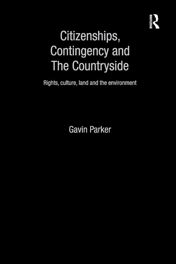 Citizenships Contingency and the Countryside