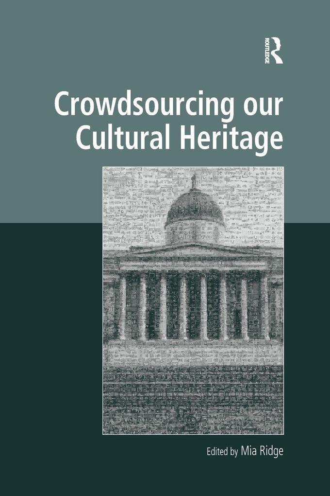 Crowdsourcing our Cultural Heritage