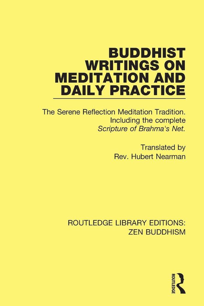 Buddhist Writings on Meditation and Daily Practice