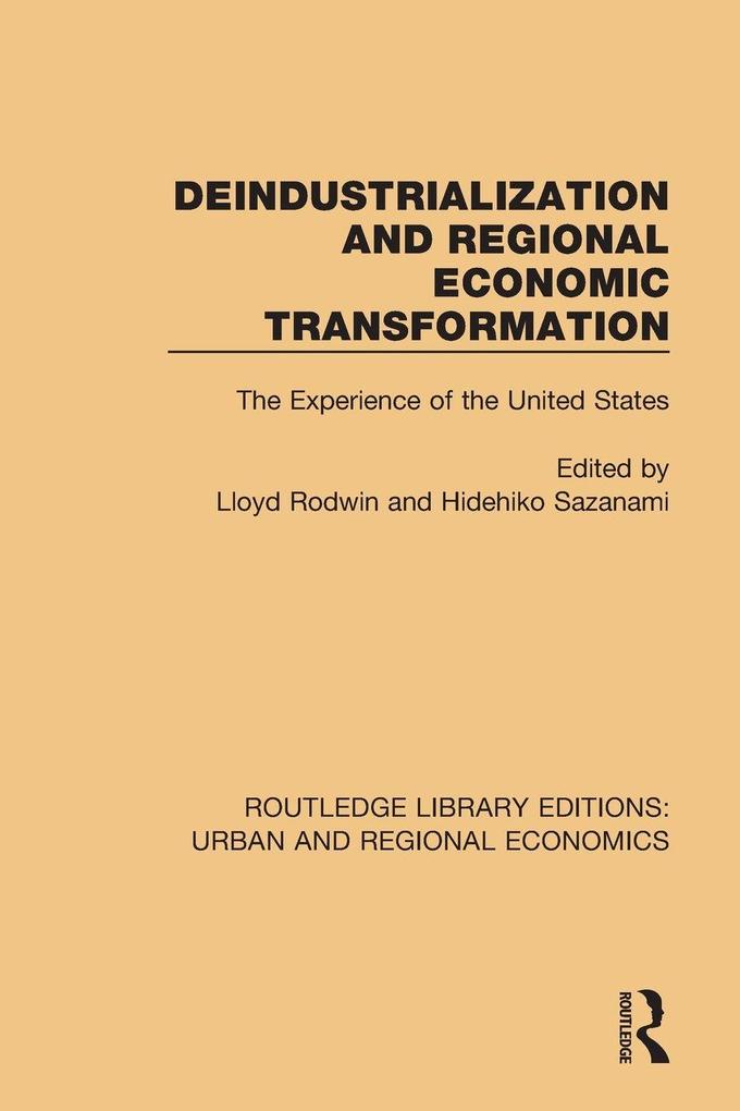 Deindustrialization and Regional Economic Transformation