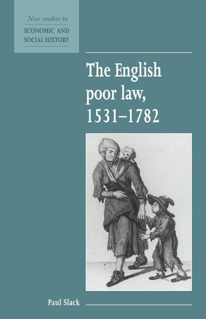 The English Poor Law 1531 1782